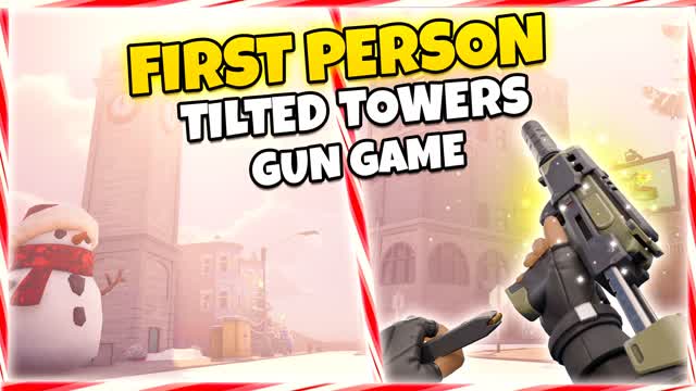 🎄First Person Gun Game (Tilted Towers)