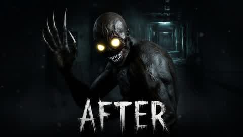 AFTER [HORROR]