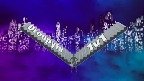 Droopyfv 1v1