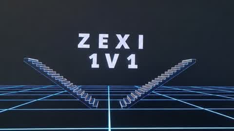 Zexi 1v1