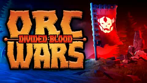 ORC WARS: DIVIDED BLOOD