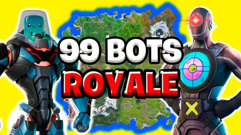 ULTRA 99 BOTS ROYALE 🏆 — Fortnite Creative Insel