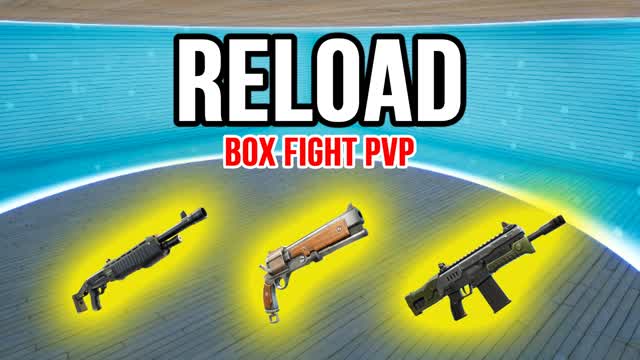 RELOAD BOX FIGHT📦 ONLY RELOAD WEAPONS🔫