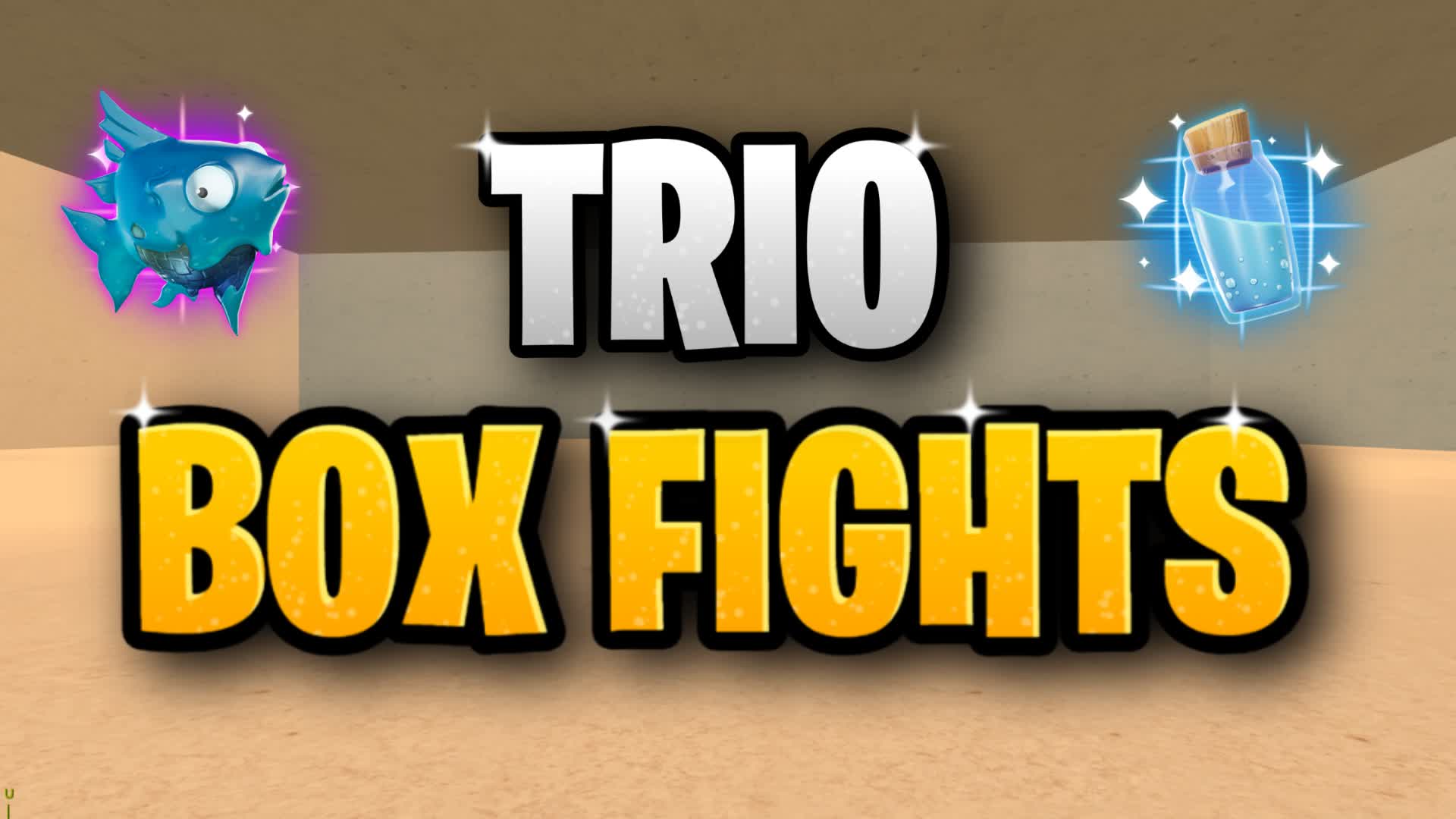 TRIO BOX FIGHTS (3V3)