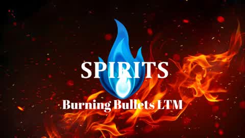 Spirits - Burning Bullets LTM (Broken)