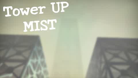 Tower UP MIST