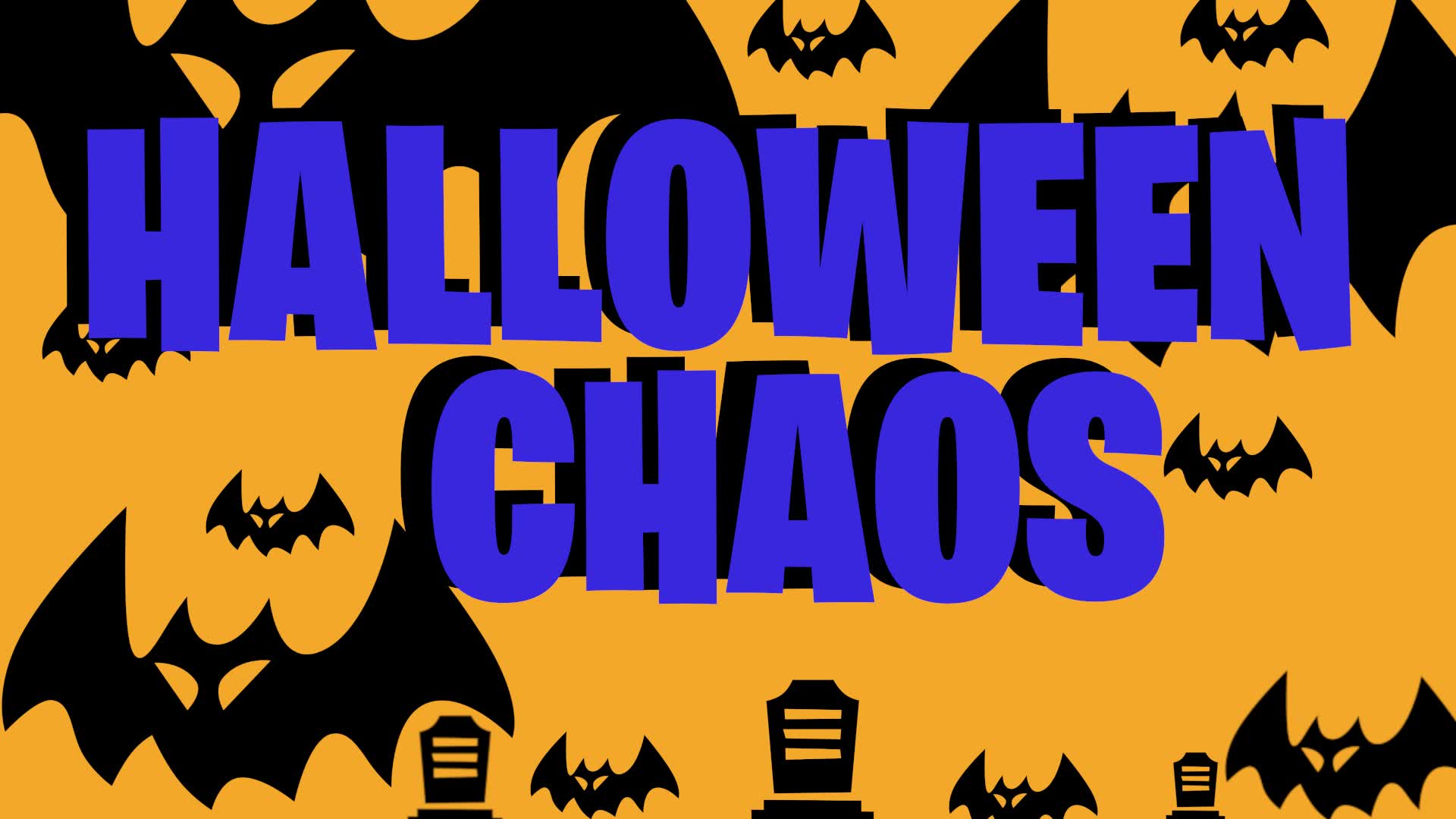 Halloween Chaos