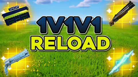 🔁 1V1V 1V1V1 RELOAD