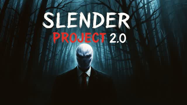 SLENDER PROJECT 2.0