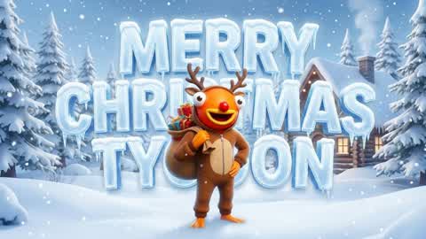 🎁 Merry Christmas Tycoon 🎁