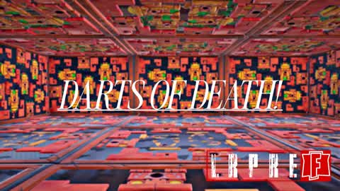 DARTS OF DEATH!
