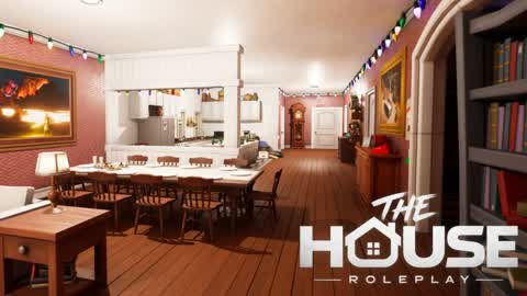 THE HOUSE ROLEPLAY