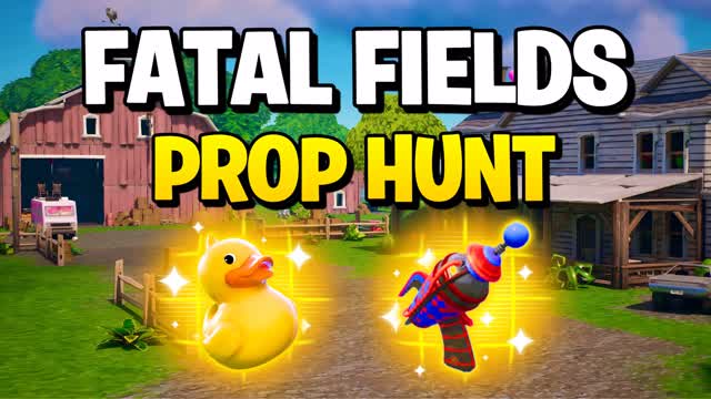 FATAL FIELDS PROP HUNT