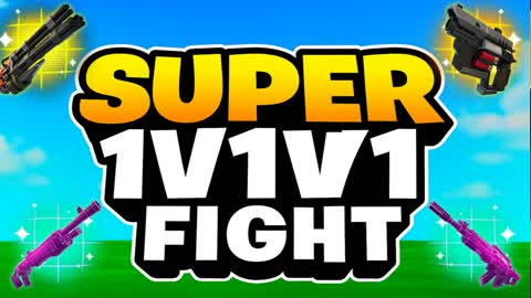 1v1v1 SUPER FIGHT RELOAD