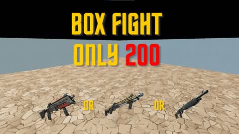 📦BOX FIGHT ONLY 200 🎯