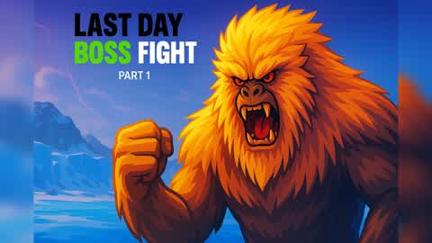 The Last Day Boss Battle [PART 1]