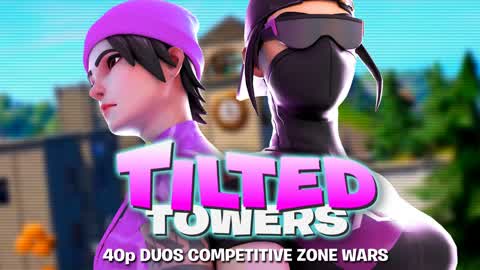 Tilted Towers Zone Wars [Duo 40p]