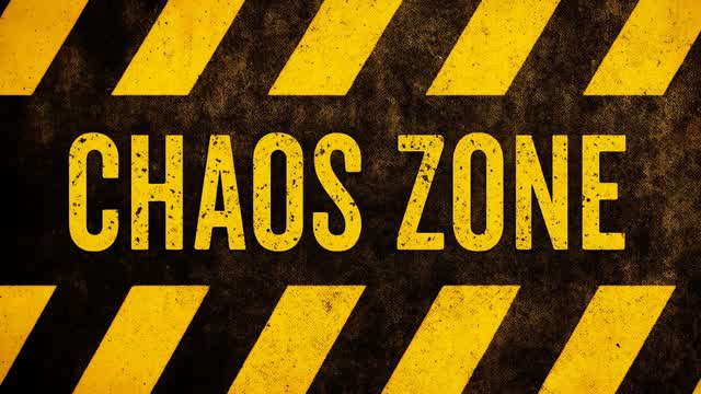 🔥 CHAOS ZONE 🔥