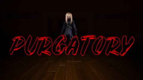 PURGATORY [HORROR]
