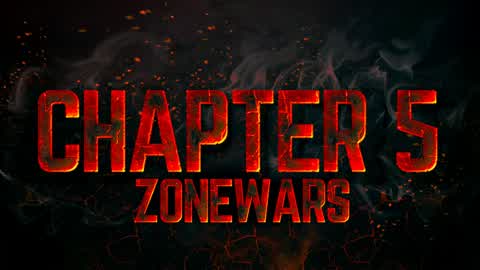 CHAPTER 5 SEASON 2 ZONEWARS