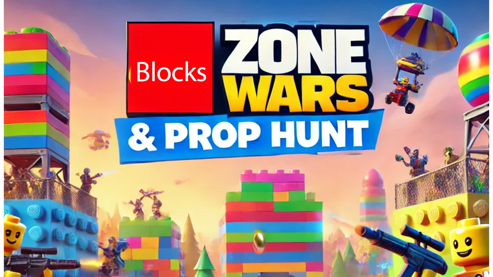 Block Zone Wars & Prop Hunt