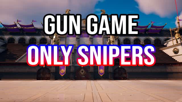 Gun Game Only snipers