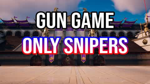 Gun Game Only snipers