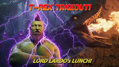 Lord Lardo's Lunch! T-Rex Takeout! Co-OP