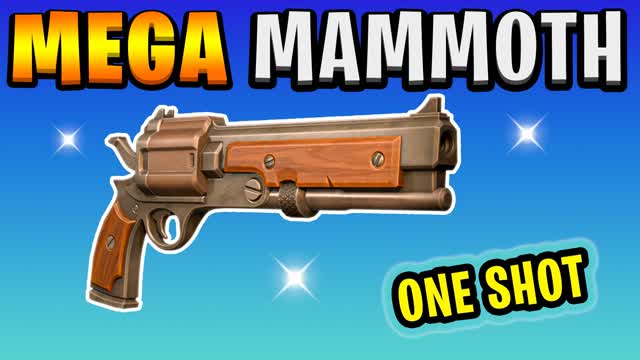 MEGA MAMMOTH ONLY🎯ONE SHOT