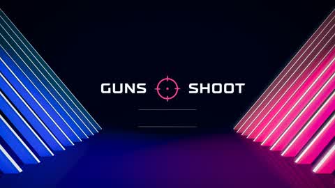 Guns X Shoot