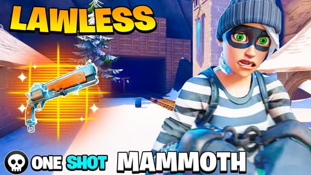 LAWLESS🔥NEW SEASON🔥MAMMOTH 🎯ONE SHOT