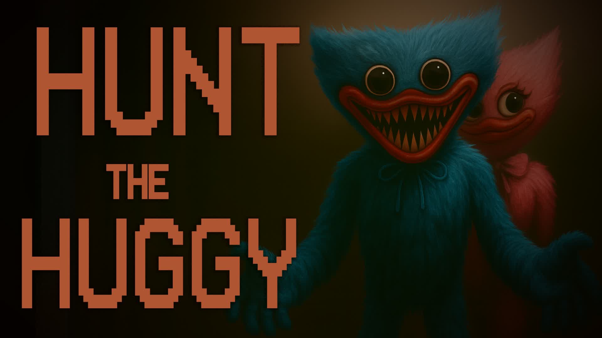 HUNT The HUGGY [HORROR]