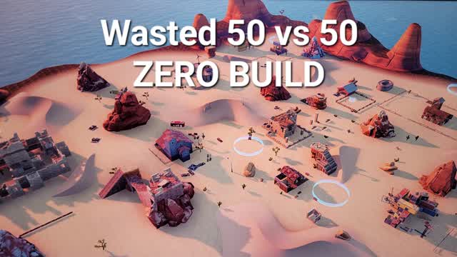 Wrecked 50 vs 50 zero build