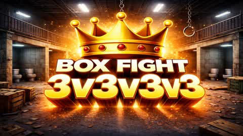 🚨 BOXFIGHT 3v3v3v3 – GXI 🚨