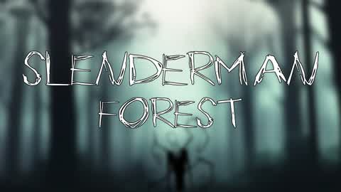 SlenderMan Forest