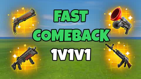 fast comeback 1v1v1