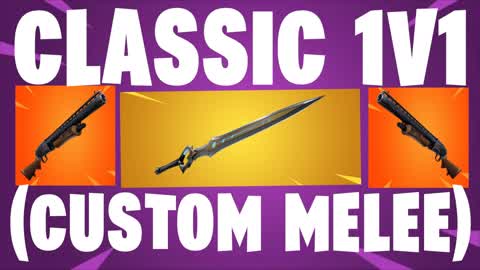 CLASSIC 1V1 (CUSTOM MELEE WEAPONS)