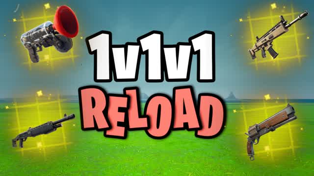 RELOAD 1v1v1