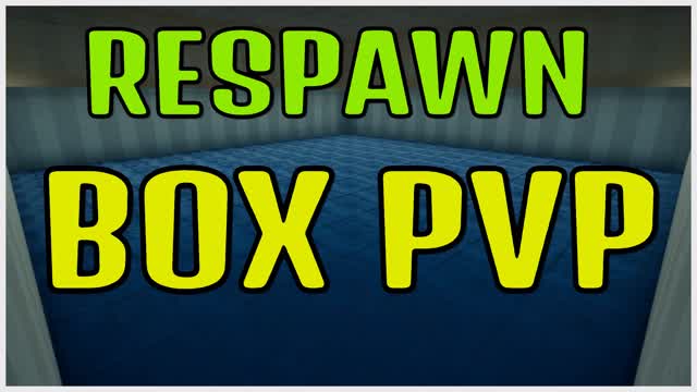 RESPAWN BOX PVP