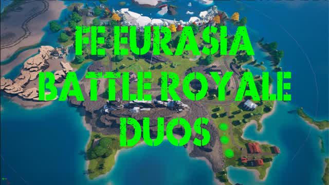 FE Eurasia Battle Royale Duos
