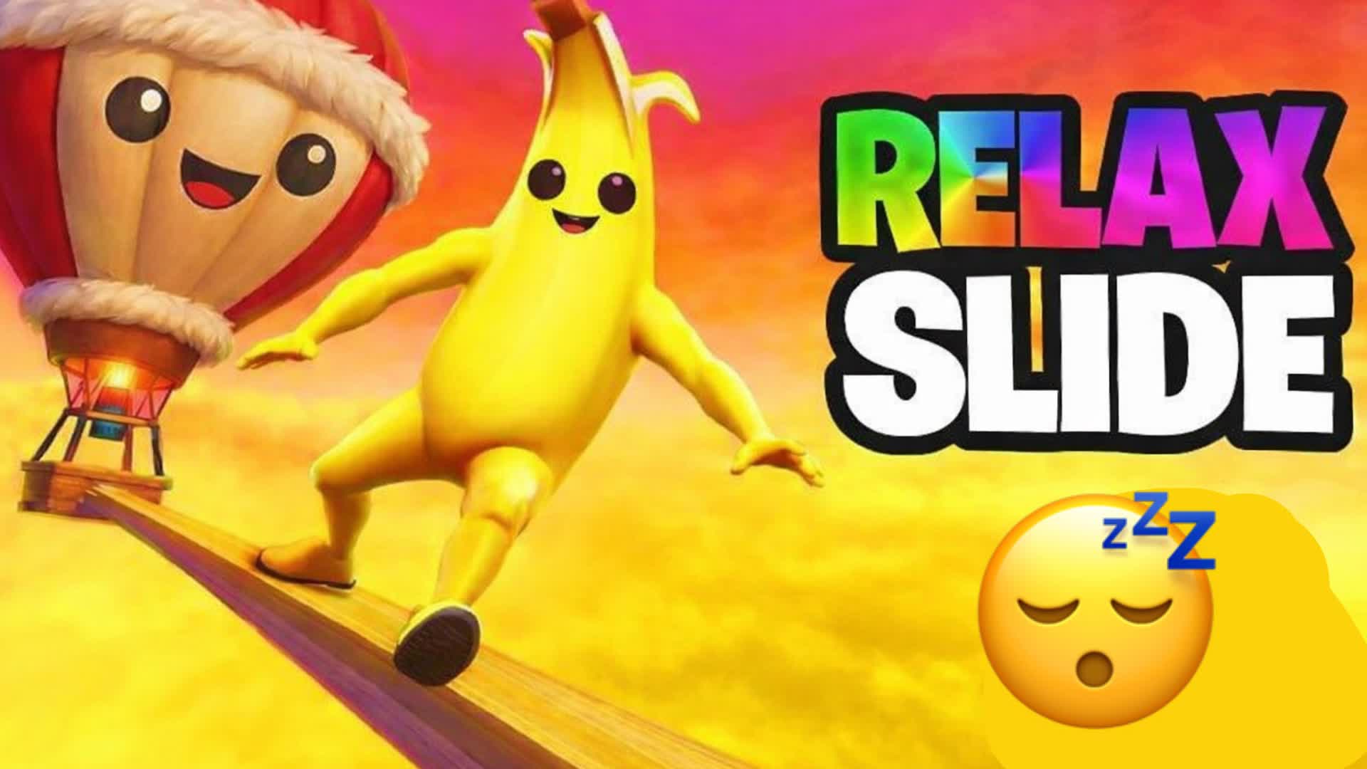 RELAX SLIDE!!!