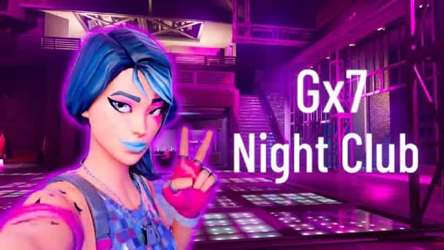 Gx7 Night Club