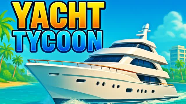 YACHT TYCOON🚢