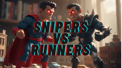 💥Snipers and Runners💥