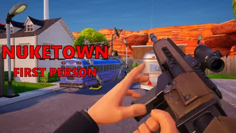 NUKETOWN - FIRST PERSON