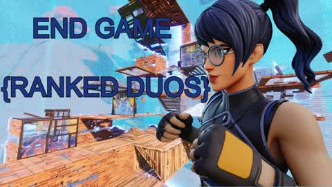 End Game/ZoneWars[DUOS]