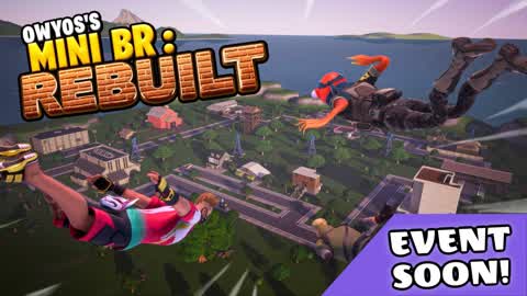 Owyo's Mini Battle Royale: Rebuilt
