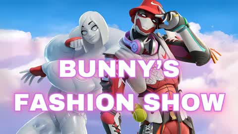 👑🎁 Bunny's Fashion Show 🎁👑