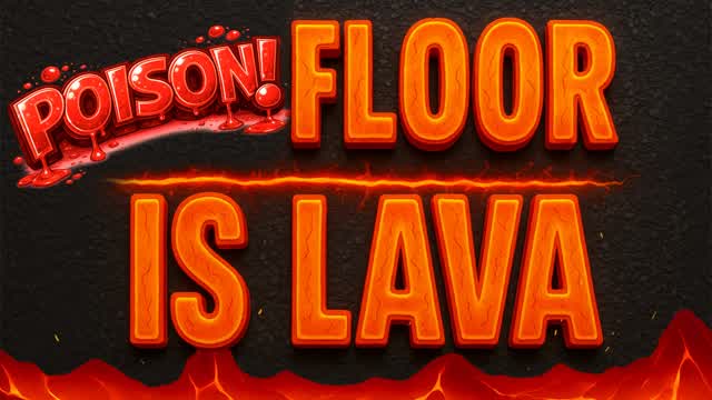 THE FLOOR IS POISON ❌ Red Liquid Now Hot