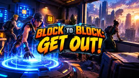 Block to Block: Get Out! 🏙️⚡